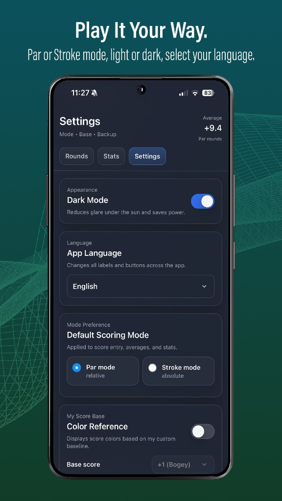 Play It Your Way. Dark Mode, language, and default scoring mode on iPhone.